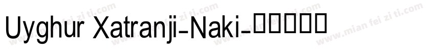 Uyghur Xatranji-Naki字体转换